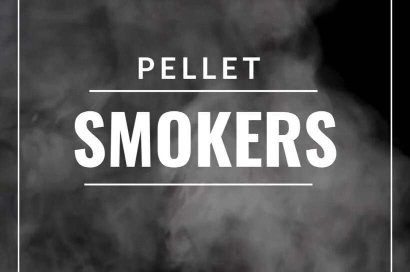 Pellet Smokers